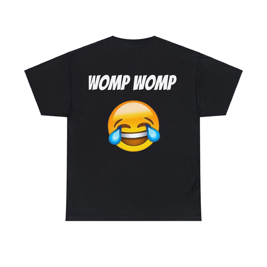 Womp Womp:Laugh